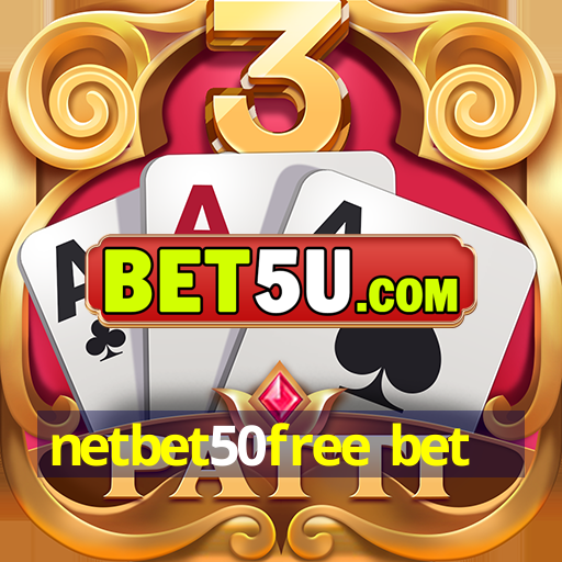 netbet50free bet