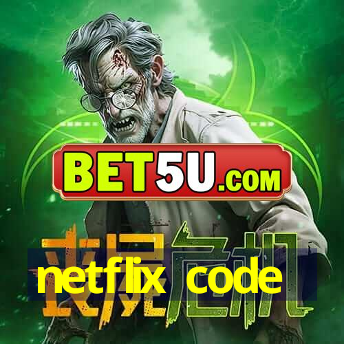 netflix code