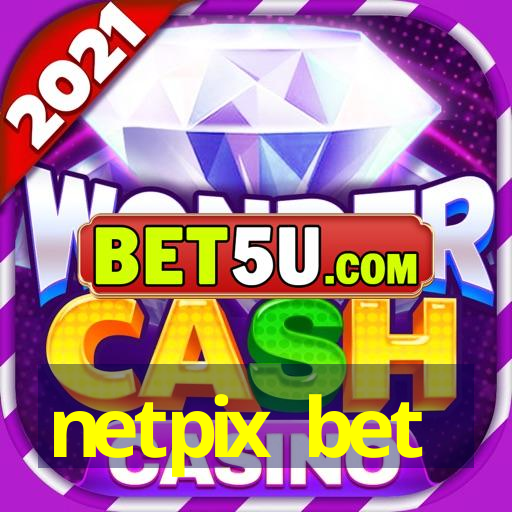 netpix bet