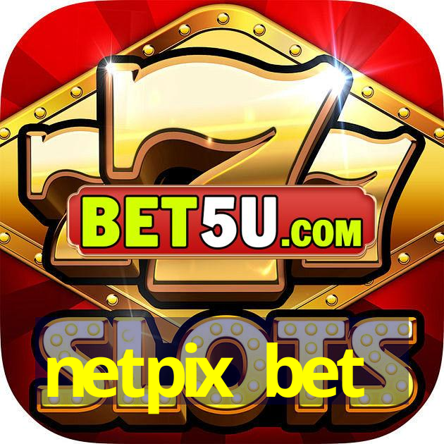 netpix bet