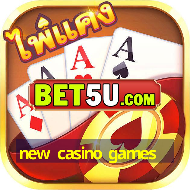 new casino games