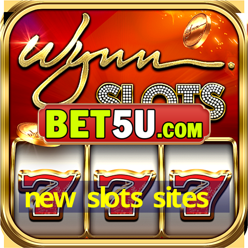 new slots sites