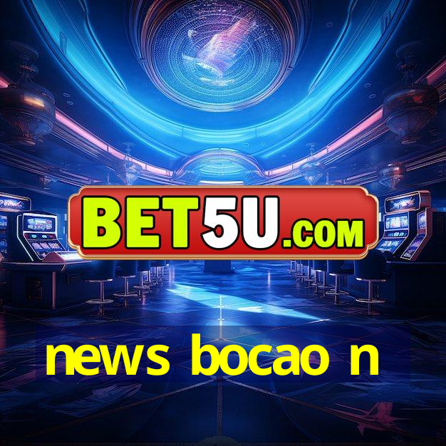 news bocao n