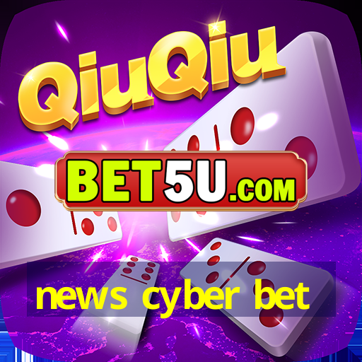 news cyber bet