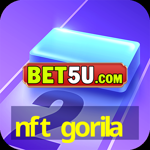 nft gorila