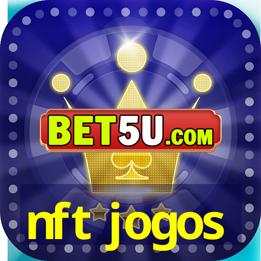 nft jogos