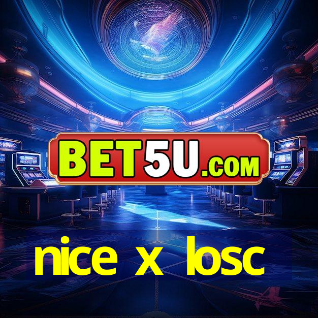 nice x losc