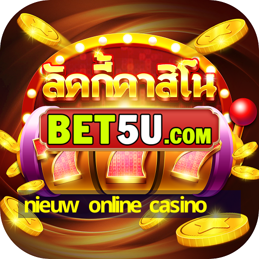 nieuw online casino