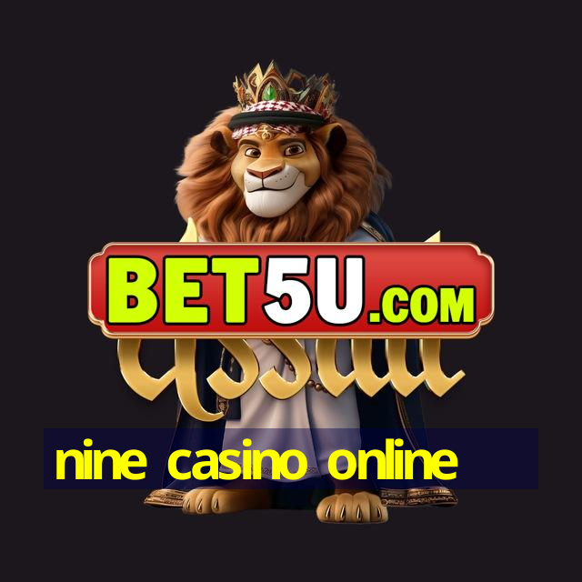 nine casino online