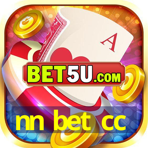 nn bet cc