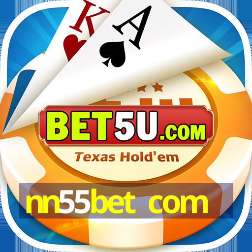 nn55bet com