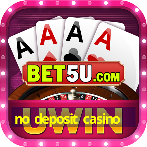 no deposit casino