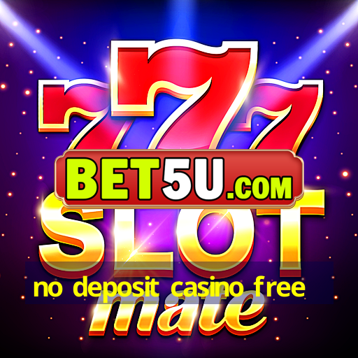 no deposit casino free