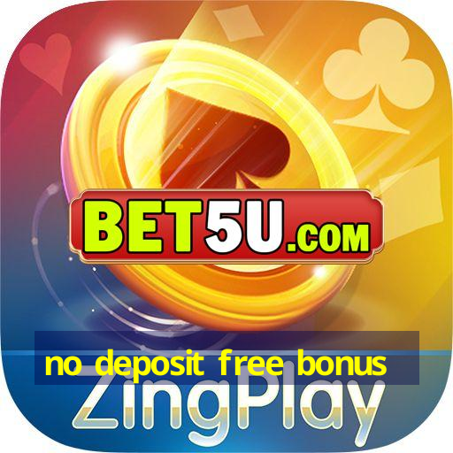 no deposit free bonus