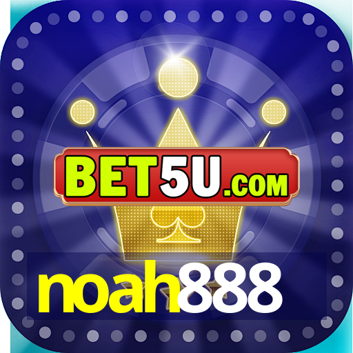 noah888