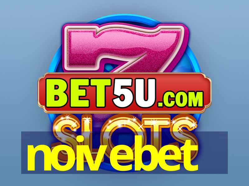 noivebet