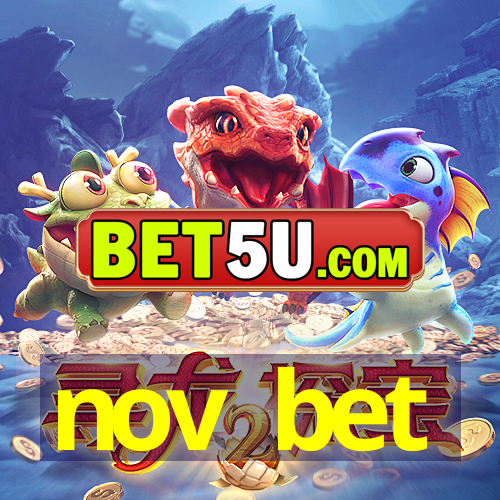 nov bet