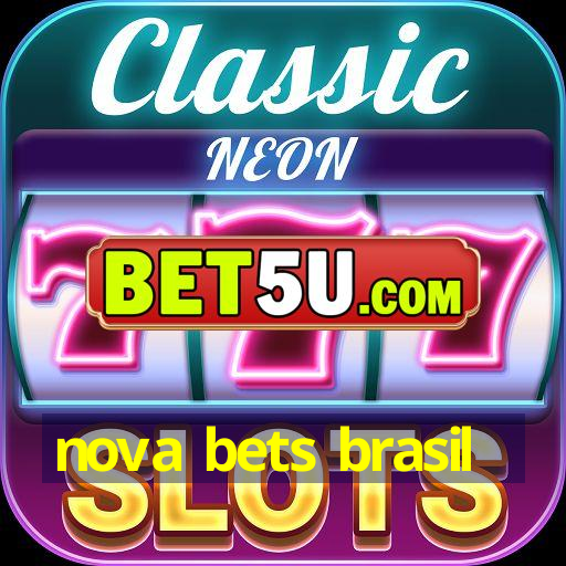 nova bets brasil