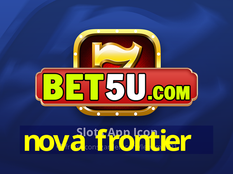 nova frontier