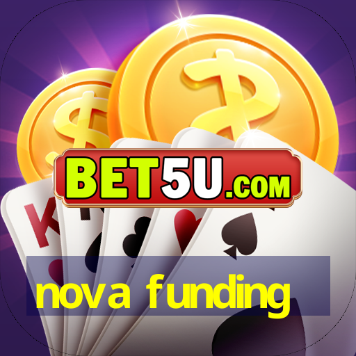 nova funding