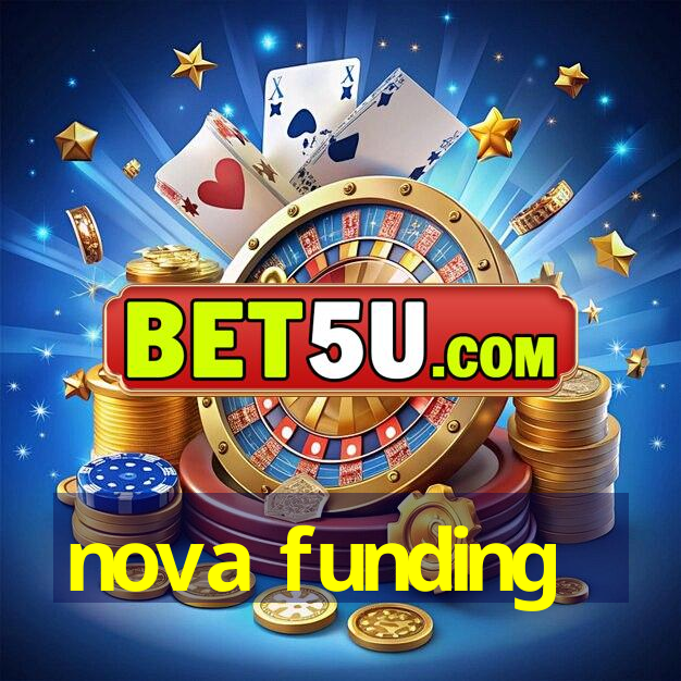 nova funding