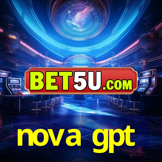 nova gpt