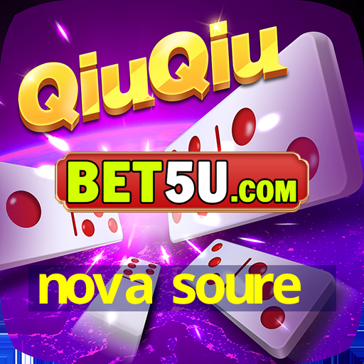 nova soure