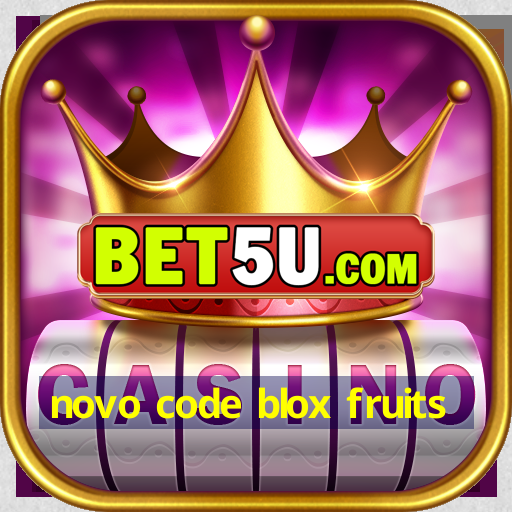 novo code blox fruits