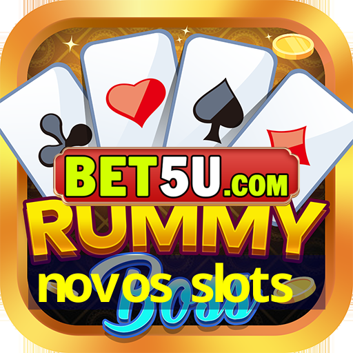 novos slots