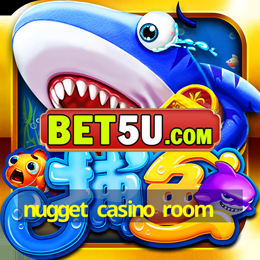 nugget casino room