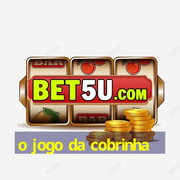 o jogo da cobrinha