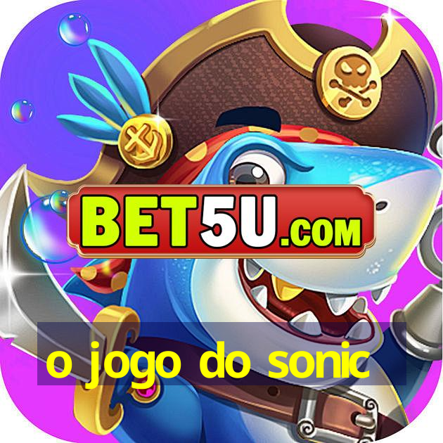 o jogo do sonic