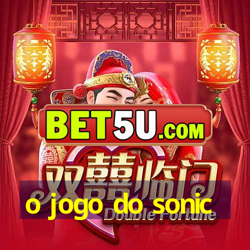 o jogo do sonic