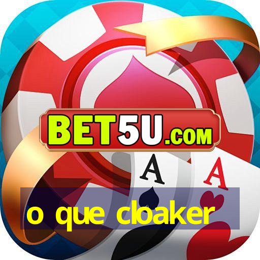 o que cloaker