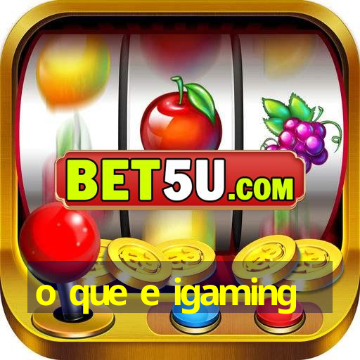 o que e igaming