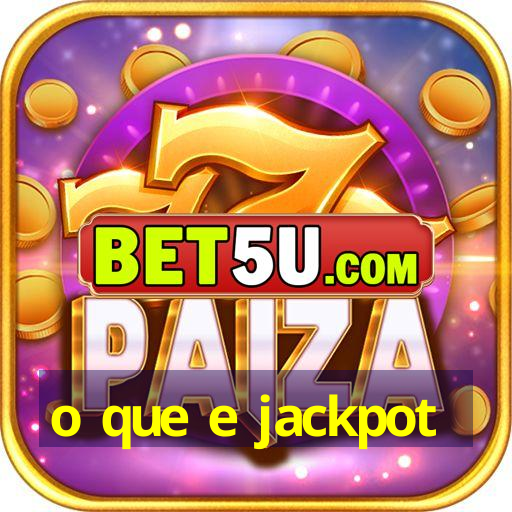 o que e jackpot