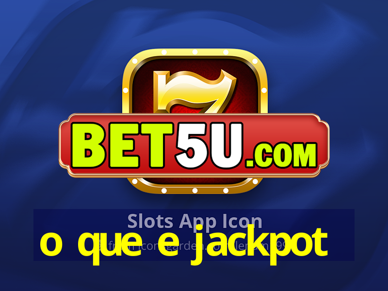 o que e jackpot