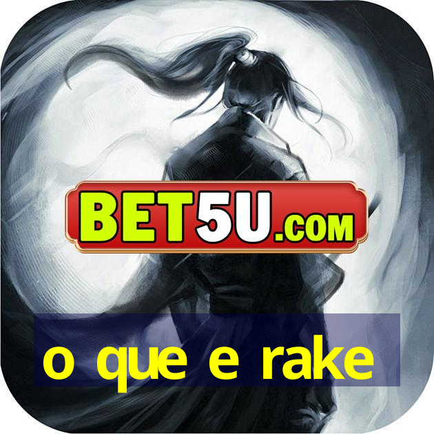 o que e rake