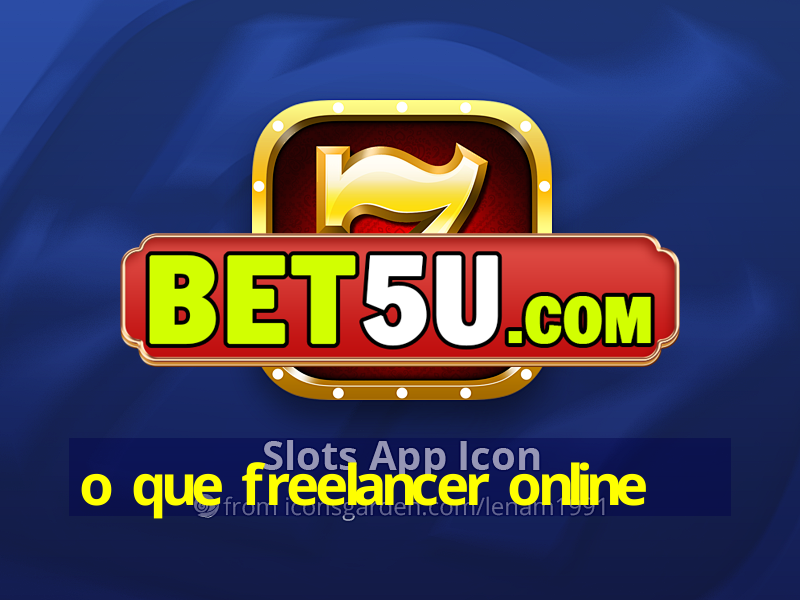 o que freelancer online