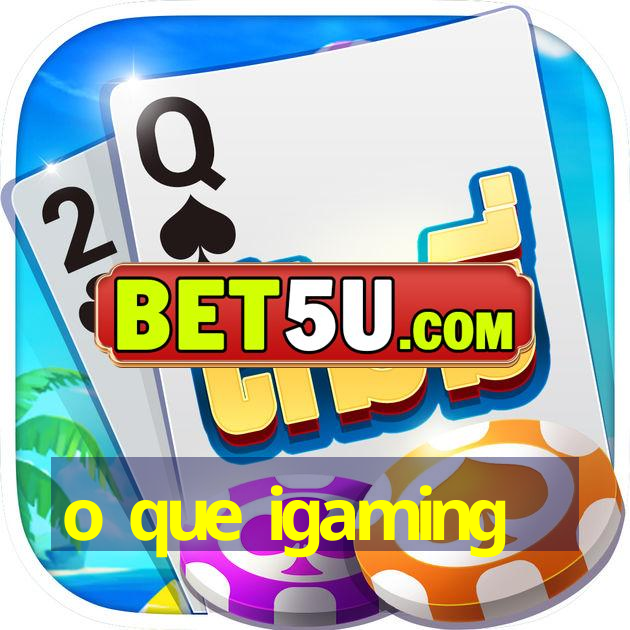 o que igaming