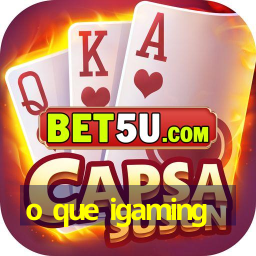 o que igaming