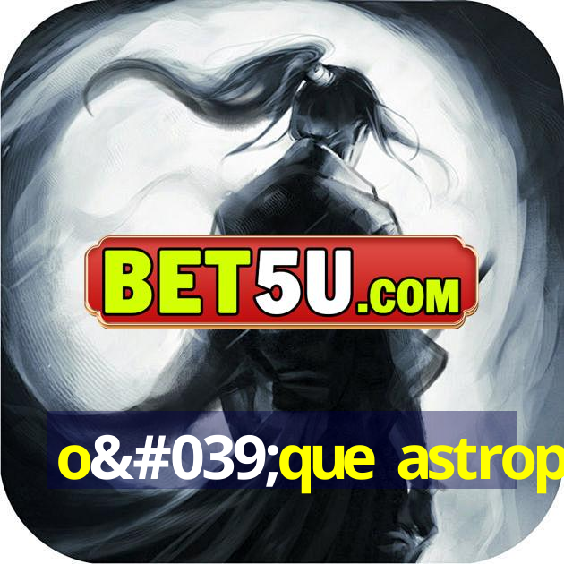 o'que astropay