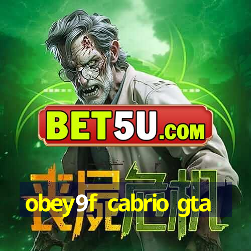 obey9f cabrio gta