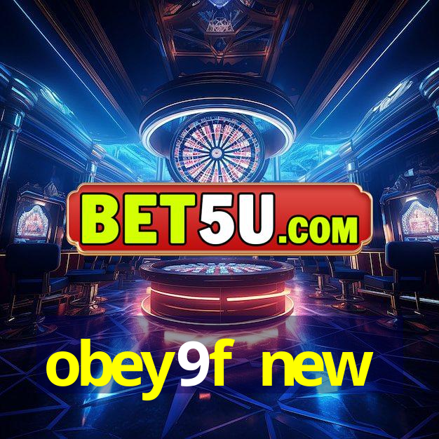 obey9f new