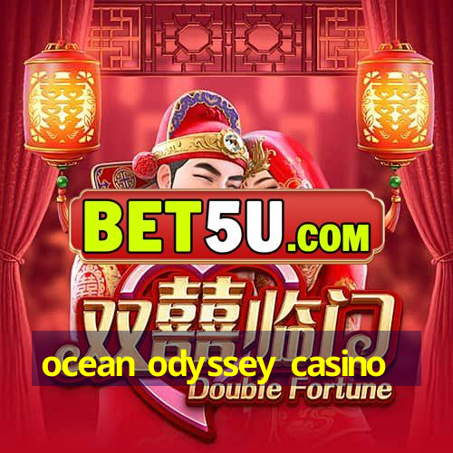 ocean odyssey casino