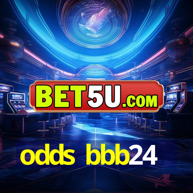 odds bbb24