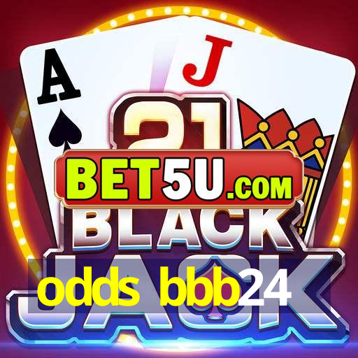 odds bbb24