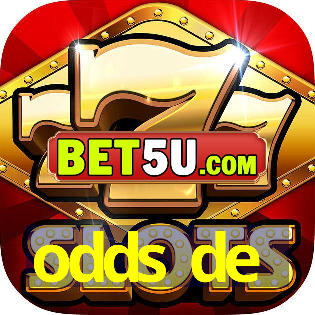 odds de