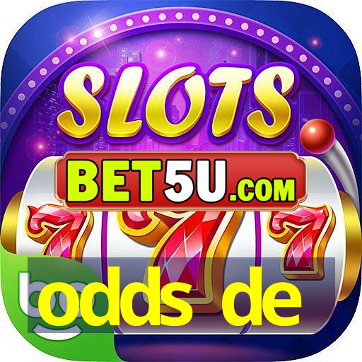 odds de