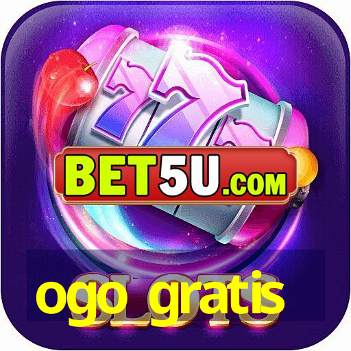 ogo gratis